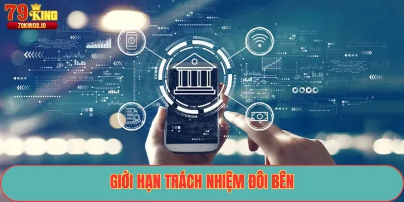 Giới hạn trách nhiệm đôi bên
